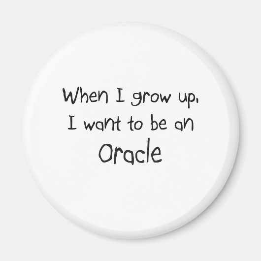 Aimant Quand je serai grand, je veux être un Oracle (Devant)