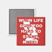 Aimant Quand La Vie Devient Trop Difficile Pour Se Tenir  (Recto/Verso)