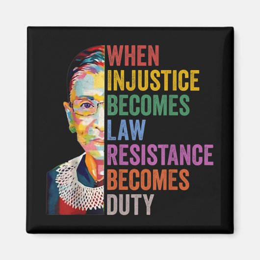Aimant Quand l'injustice devient loi, la résistance devie (Devant)