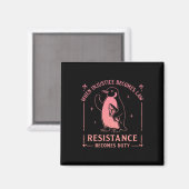 Aimant Quand l'injustice devient loi, la résistance devie (Recto/Verso)