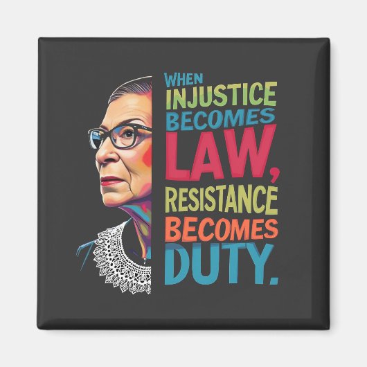 Aimant Quand l'injustice devient loi, la résistance devie (Devant)