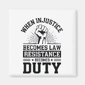 Aimant Quand l'injustice devient loi, la résistance devie (Devant)