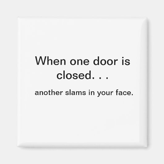 Aimant Quand une porte ouvre l'aimant (Devant)