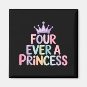 Aimant Quatre pour une princesse anniversaire 4 ans fille