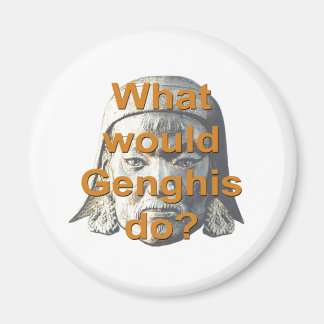 Aimant Que ferait Genghis ?