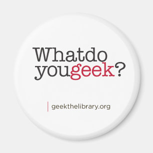 Aimant Que font vous geek ?