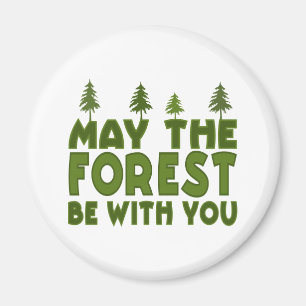 Aimant Que la forêt soit avec toi