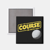 Aimant Que le parcours soit avec vous Golf drôle Golfing (Recto/Verso)