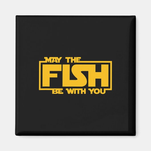 Aimant Que le poisson soit avec toi - Pêche drôle (Devant)