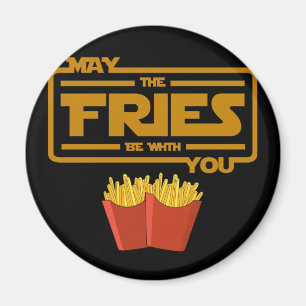 Aimant Que les frites soient avec toi