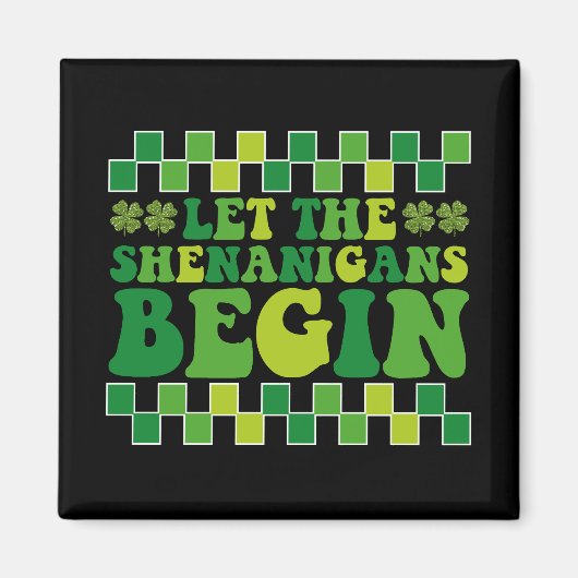 Aimant Que les Shenanigans commencent Irish Groovy Rétro (Devant)