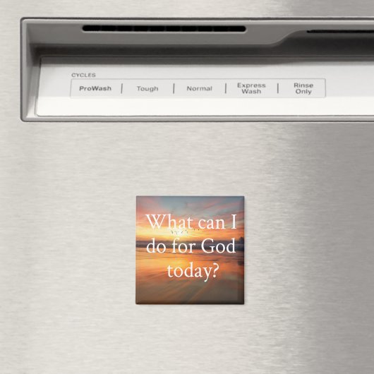 Aimant Que puis-je faire pour Dieu ? (In Situ (Lave-vaisselle))