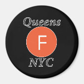 Aimant Queens NYC F Train (Devant)