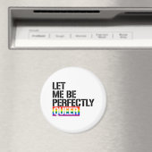 Aimant Queer - Laissez-moi être parfaitement queer - - Dr (In Situ (Lave-vaisselle))