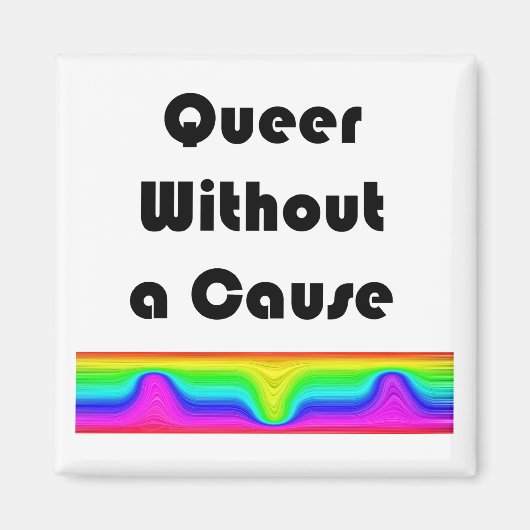 Aimant Queer Sans Cause (Devant)