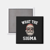 Aimant Quel est le Sigma Santa Funny Christmas Meme Xmas (Recto/Verso)