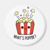 Aimant Quel est Poppin Funny Popcorn Pun (Devant)