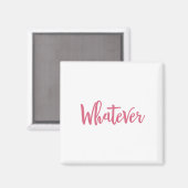 Aimant quel que soit le slogan (Recto/Verso)