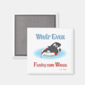 Aimant Quelle Que Soit La Flotte De Votre Baleine (Recto/Verso)