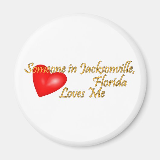 Aimant Quelqu'un à Jacksonville en Floride m'aime (Devant)