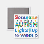 Aimant Quelqu'un avec AUTISM éclaire mon monde (Recto/Verso)