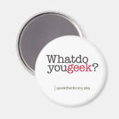 Aimant Qu'est-ce que tu geeks ? (Recto/Verso)