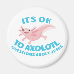 Aimant Questions de axolotl sur Jésus mignon chrétien