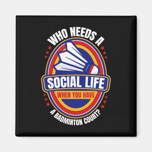 Aimant Qui a besoin d'une vie sociale Badminton Racquets  (Devant)