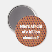 Aimant Qui a peur d’un milliard de Cicadas ? (Recto/Verso)