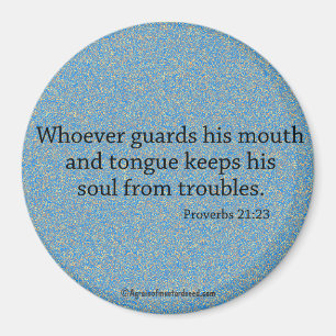 Aimant Quiconque garde sa bouche Citation biblique
