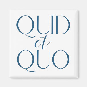 Aimant Quid et Quo Classic Education Latin