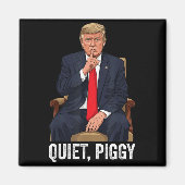 Aimant Quiet Ggy Donald Trump Sarcastic Litical Statement (Devant)