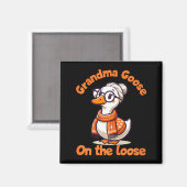 Aimant Quirky Goose Creations Funny Grandma Goose On The  (Recto/Verso)
