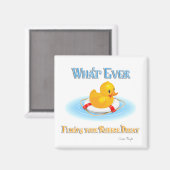 Aimant Quoi Que Flotte Votre Caoutchouc (Recto/Verso)