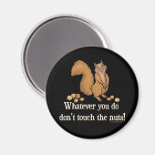 Aimant Quoi que vous fassiez, ne touchez pas aux noix ! (Recto/Verso)
