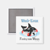 Aimant Quoi qu'il flotte votre baleine 2 (Recto/Verso)