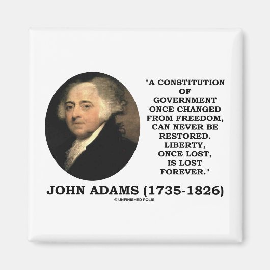 Aimant Quota de John Adams Liberty Once Lost Is Lost Fore (Devant)