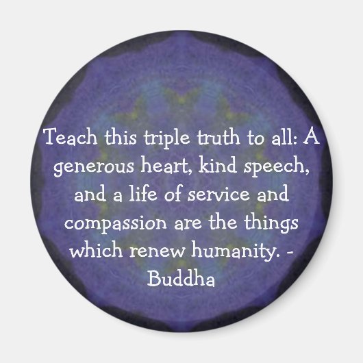 Aimant QUOTATION DE Bouddha - Apprenez cette triple vérit (Devant)