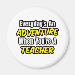Aimant Quotidienne est une aventure...Enseignant
