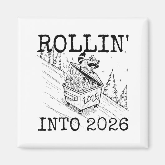 Aimant Raccoon Rolling Into 2026 Happy New Year 2026  (Devant)
