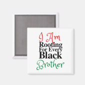 Aimant Racine Pour Chaque Frère Noir Melanin Luv Maman Da (Recto/Verso)