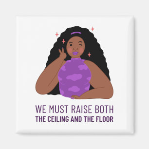 Aimant Raise the ceiling and the floor Women's Rights  Ma