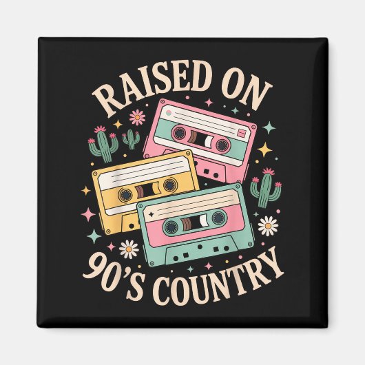 Aimant Raised On 90's Country Music Retro Cette Design (Devant)