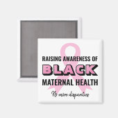 Aimant Raising Awareness Black Maternal Health (Recto/Verso)