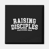 Aimant Raising Disciples Proverbs 22_8 Christian Quote Wi (Devant)