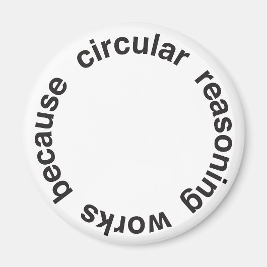 Aimant Raisonnement circulaire (Devant)