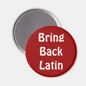 Aimant Ramenez l'aimant latin (Recto/Verso)