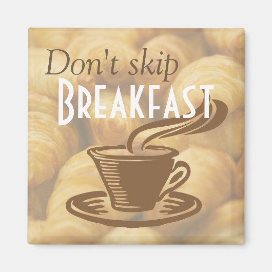Aimant Rappel Ne Sautez Pas Le Petit Déjeuner (Devant)
