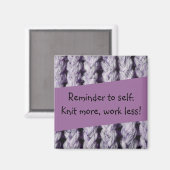 Aimant Rappelez-vous de tricoter plus, de travailler moin (Recto/Verso)