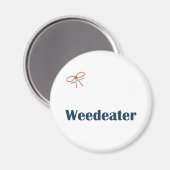 Aimant Rappels de Weedeater (Recto/Verso)